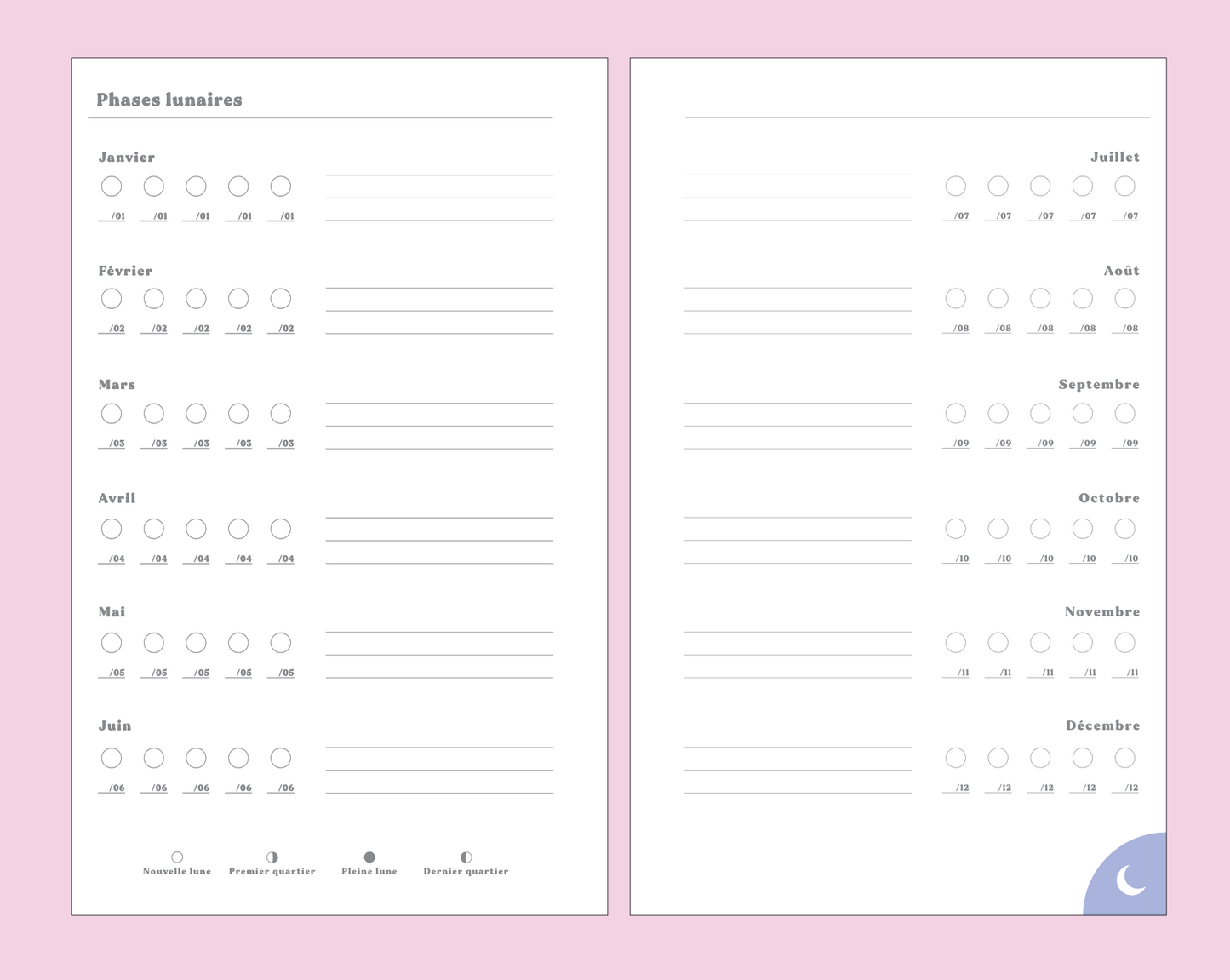 Cette fois-ci, nous avons ajouté de nouvelles sections; un suivi d'anniversaires et cie et un calendrier des phases lunaires à personnaliser tout en conservant la formule non datée.&nbsp;Ainsi, vous pourrez débuter,&nbsp;rythmer et même mettre sur pause son utilisation sans vous soucier de sa date d'expiration. Il contient une section "notes" de style bullet journal au début de chaque section mensuelle ainsi qu'à la tout fin. 